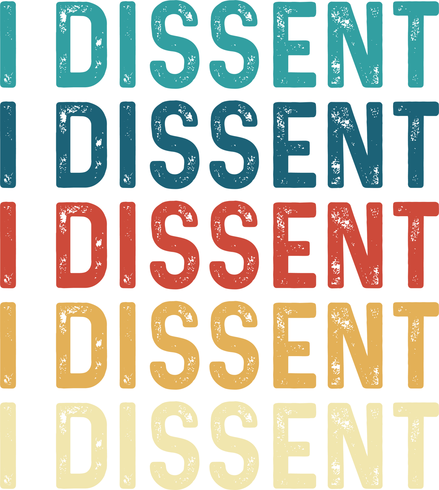 I Dissent