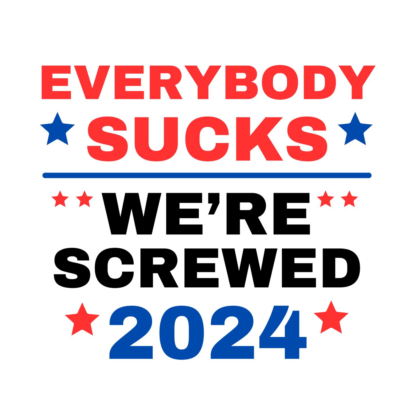 Everybody Sucks 2024