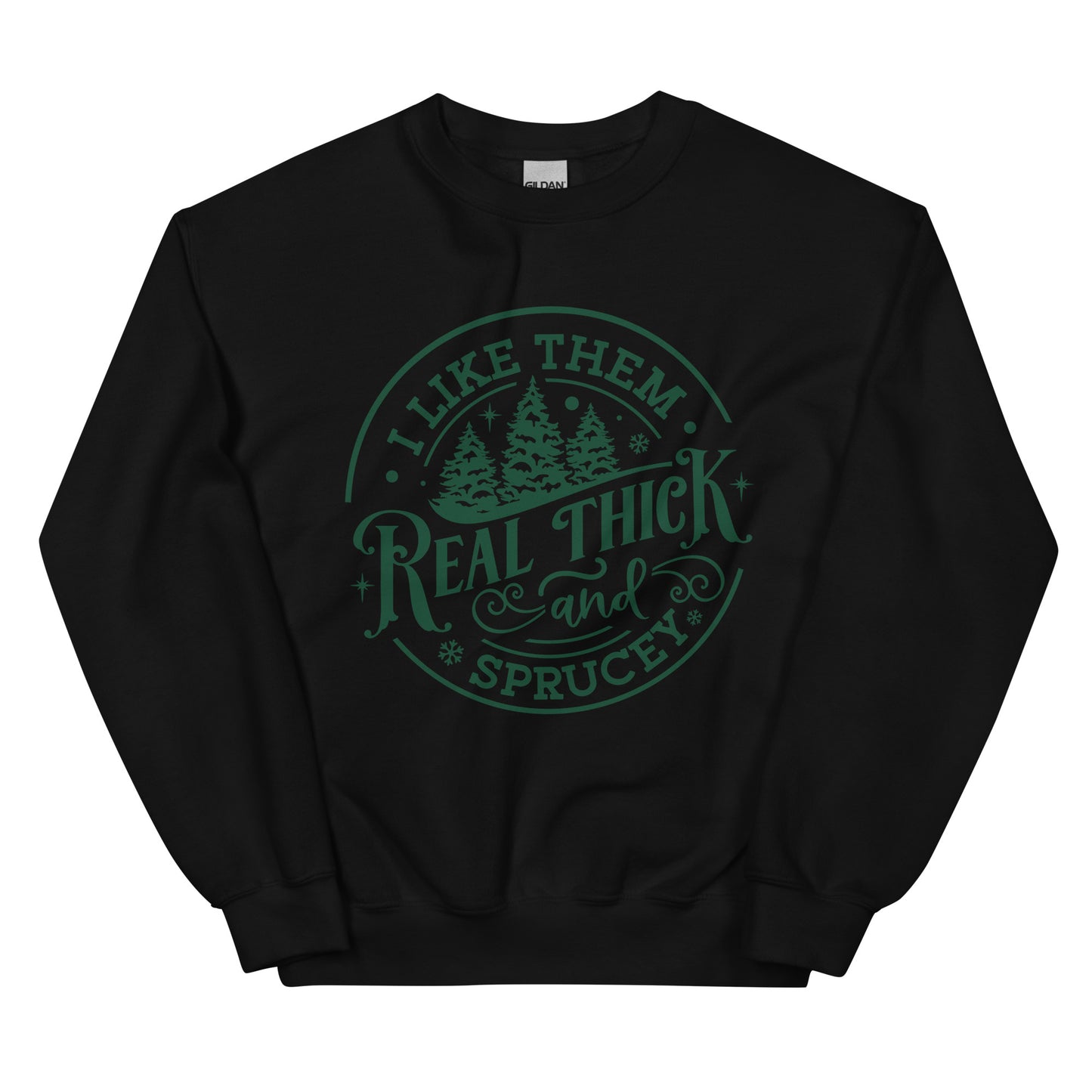Real Thick Sweatshirt