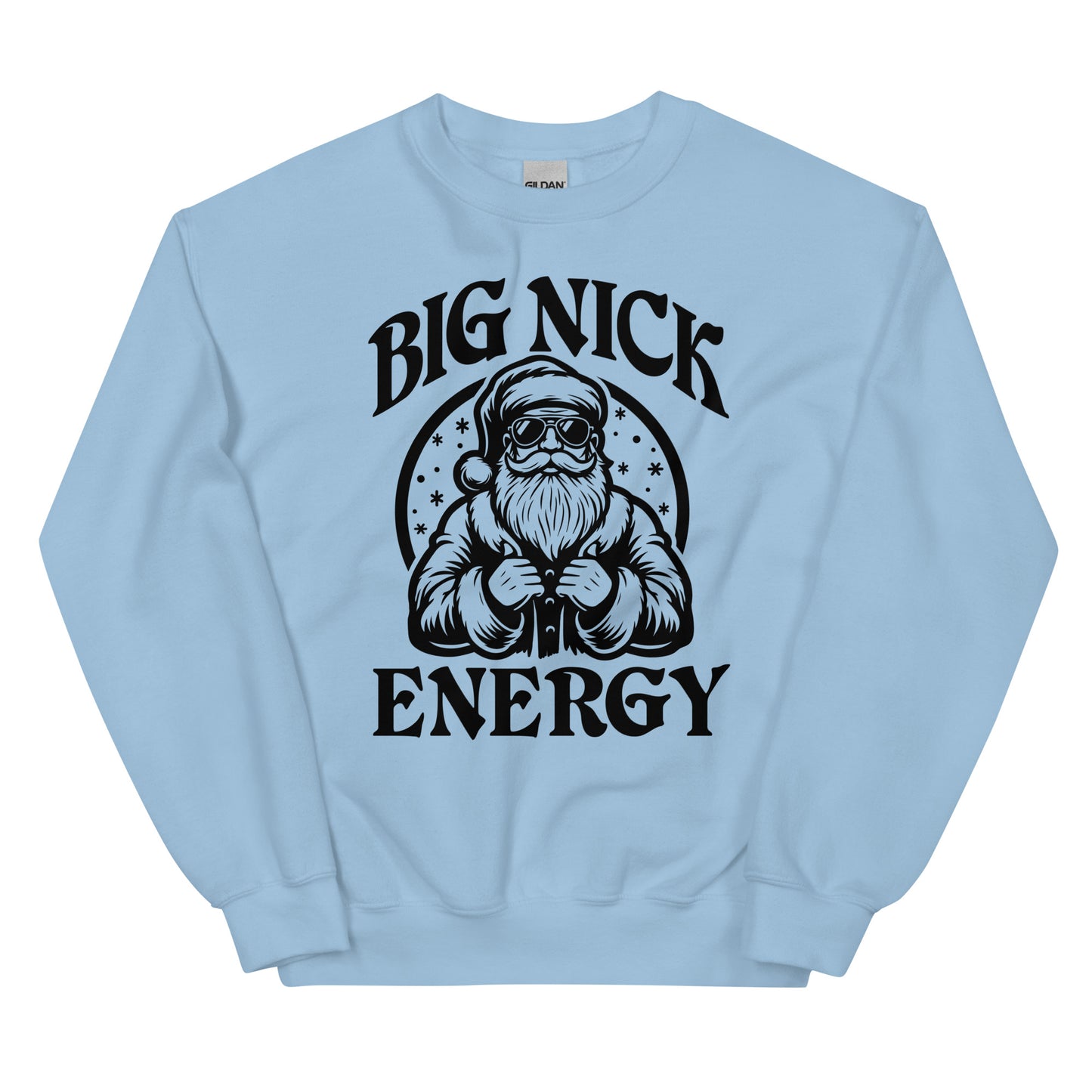 Big Nick Energy Sweatshirt