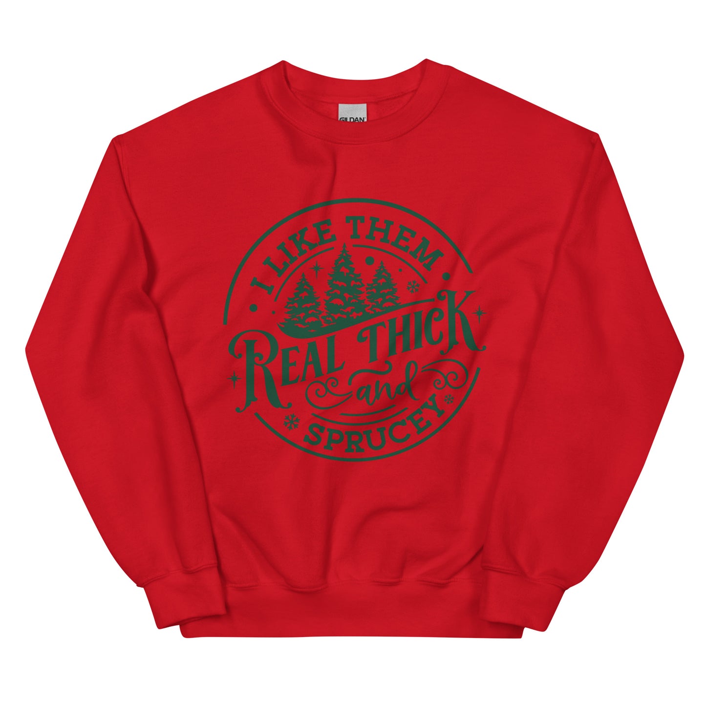 Real Thick Sweatshirt