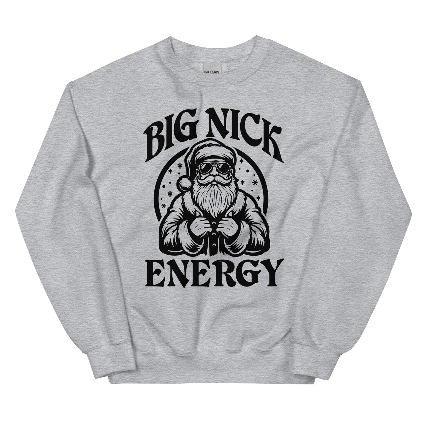 Big Nick Energy Sweatshirt