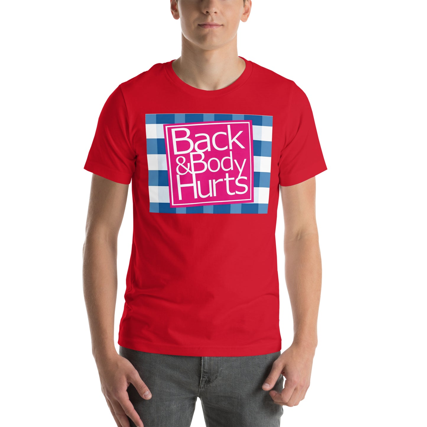 Back and body hurt t-shirt
