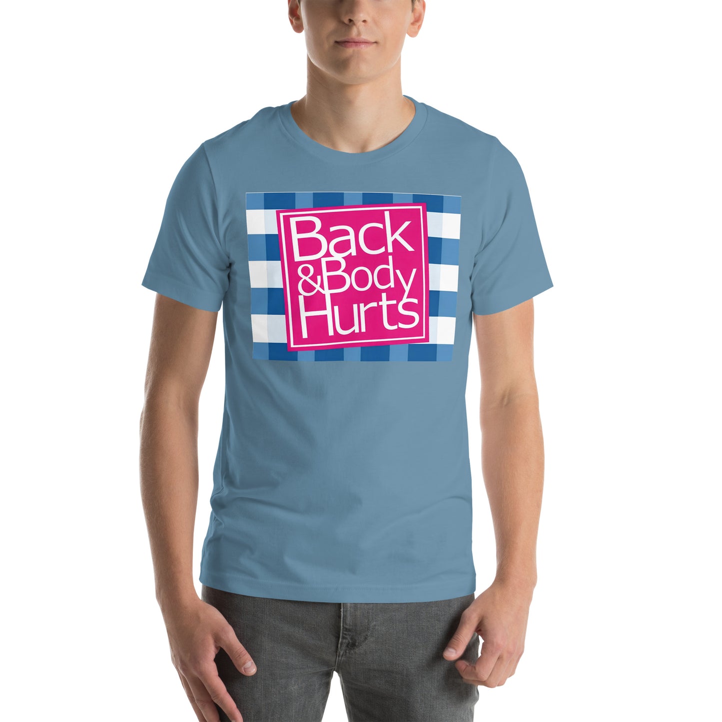 Back and body hurt t-shirt